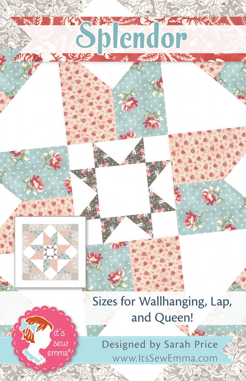 Splendor Quilt Pattern # ISE-238 - Special Order