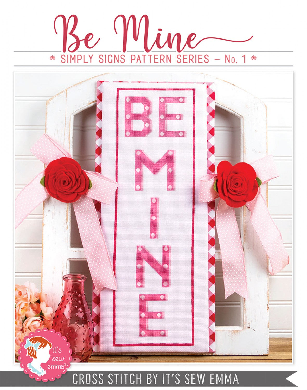 Be Mine Simply Signs Cross Stitch # ISE-4003 - Special Order