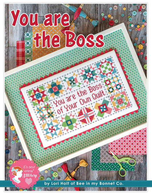 You Are The Boss Cross Stitch Pattern # ISE-470 - Special Order