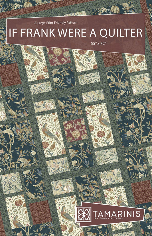 If Frank Were A Quilter Quilt Pattern by Tamarinis