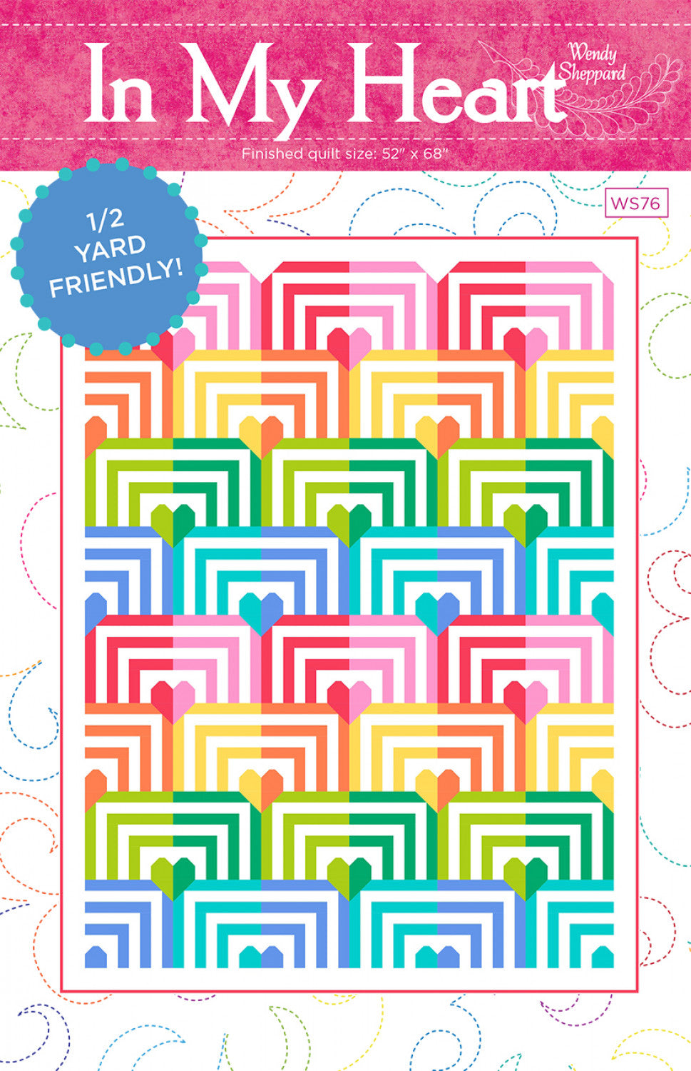 In My Heart Quilt Pattern by Wendy Sheppard