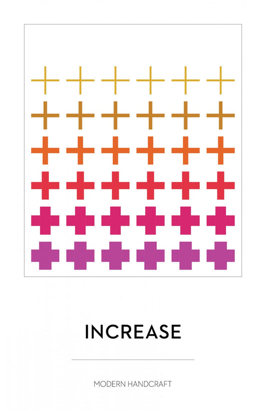 Increase Quilt Pattern by Modern Handcraft