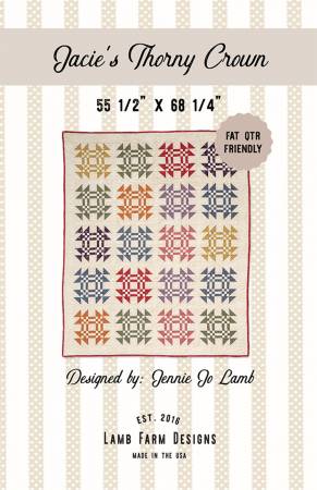 Jacie's Thorny Crown Quilt Pattern LFD-119 - Special Order