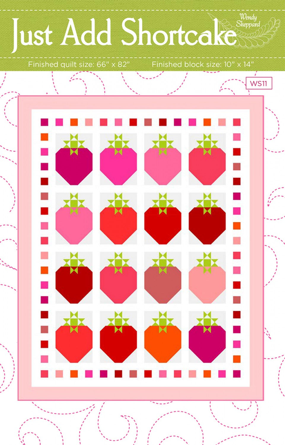 Just Add Shortcake Quilt Pattern by Wendy Sheppard