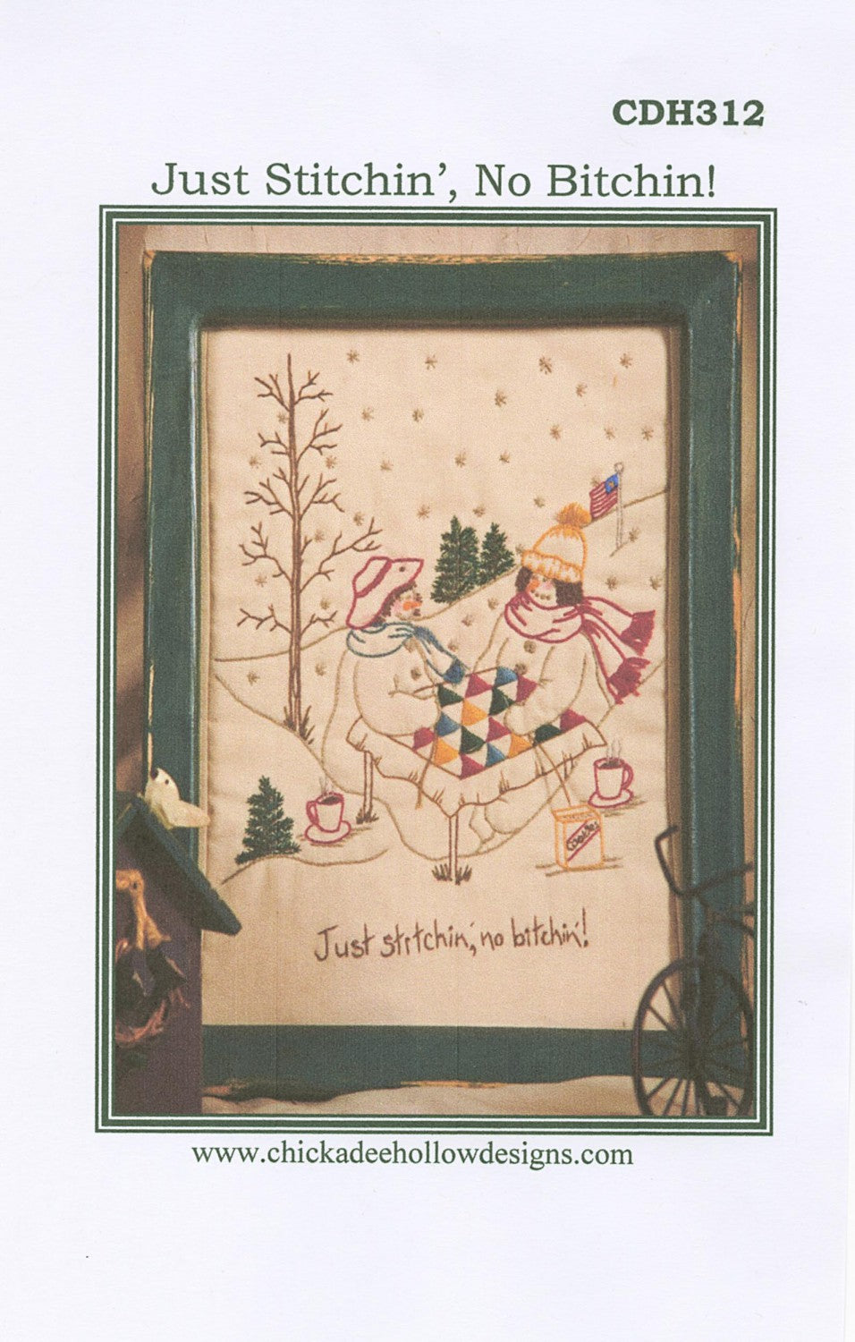 Just Stitching, No Bitchin # CDH312- Special Order