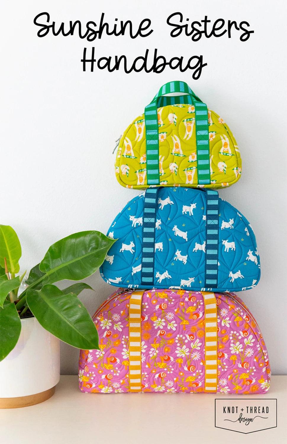 Sunshine Sisters Handbag Pattern by Knot & Thread Design