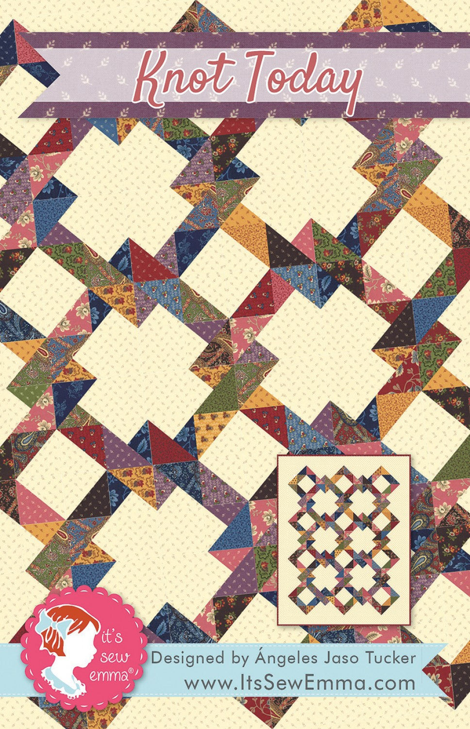 Knot Today Quilt Pattern by It’s Sew Emma