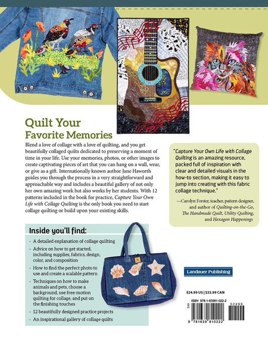 Capture Your Own Life with Collage Quilting by Jane Haworth