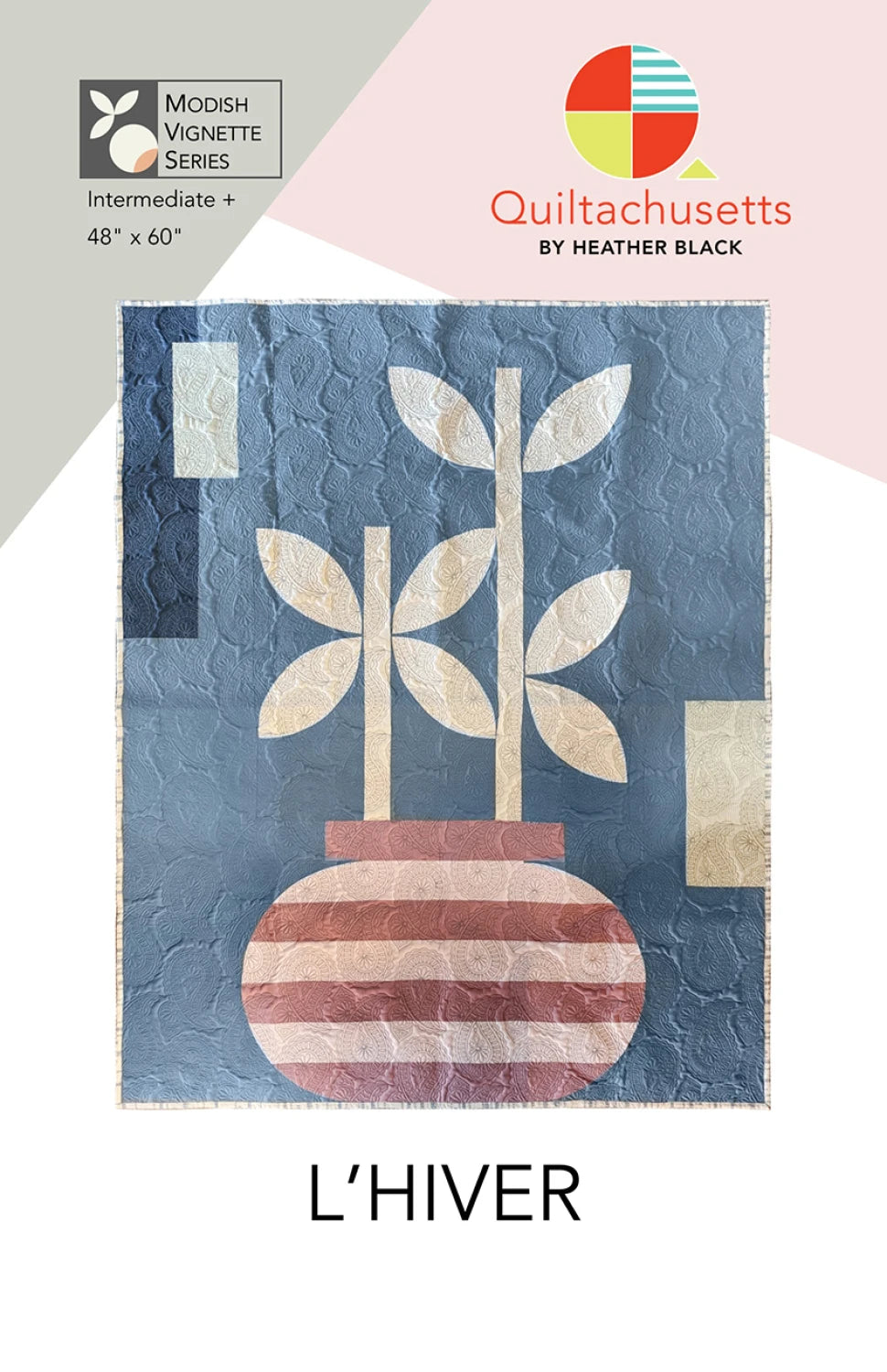 L'Hiver Quilt Pattern by Quiltachusetts