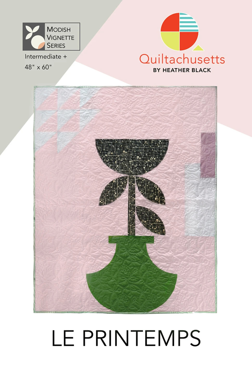 Le Printemps Quilt Pattern by Quiltachusetts