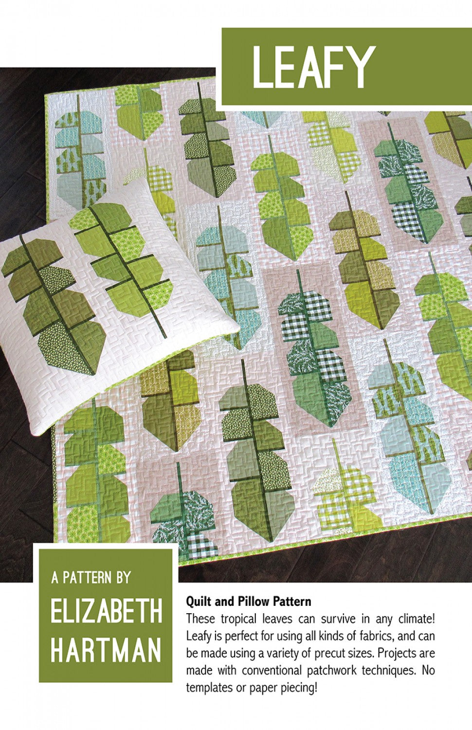Leafy Quilt Pattern by Elizabeth Hartman