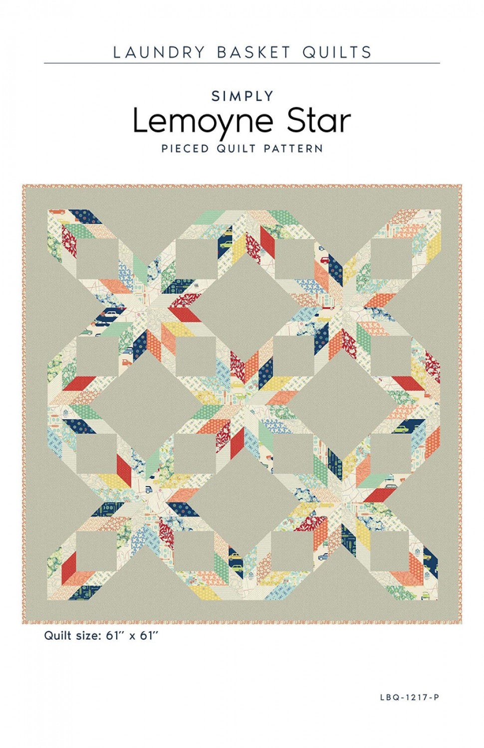 Lemoyne Star Quilt Pattern by Laundry Basket Quilts