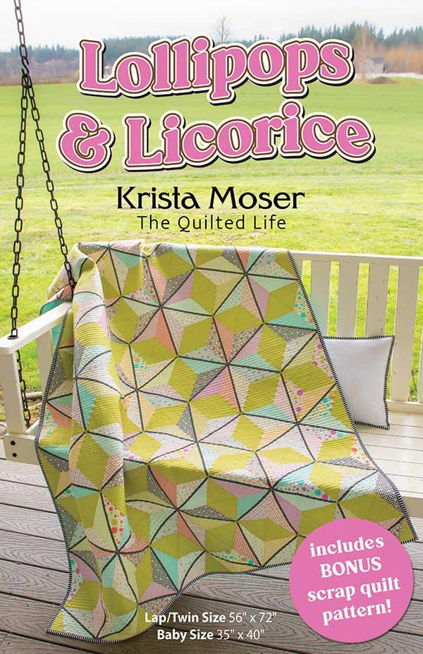 Lollipops & Licorice Quilt Pattern by Krista Moser