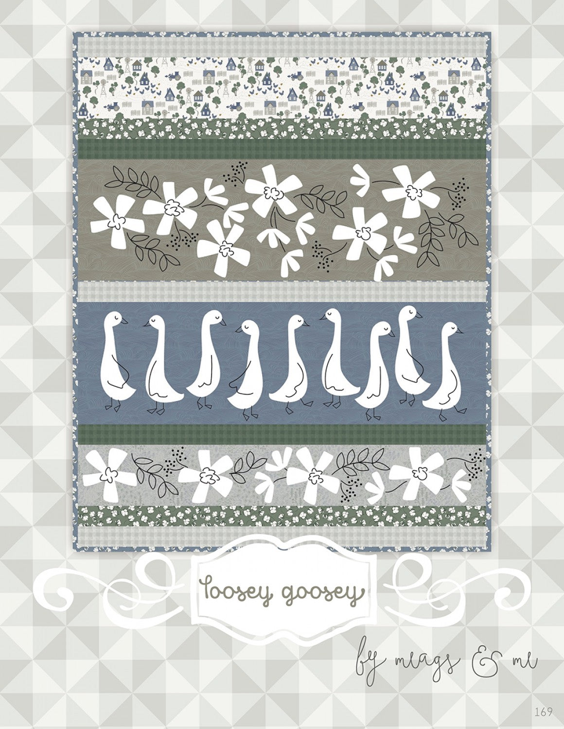 Loosey Goosey Quilt Pattern by Meags & Me - Special Order