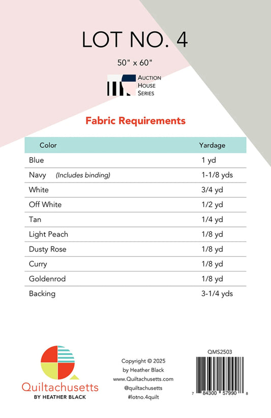 Lot No. 4 Quilt Pattern by Quiltachusetts