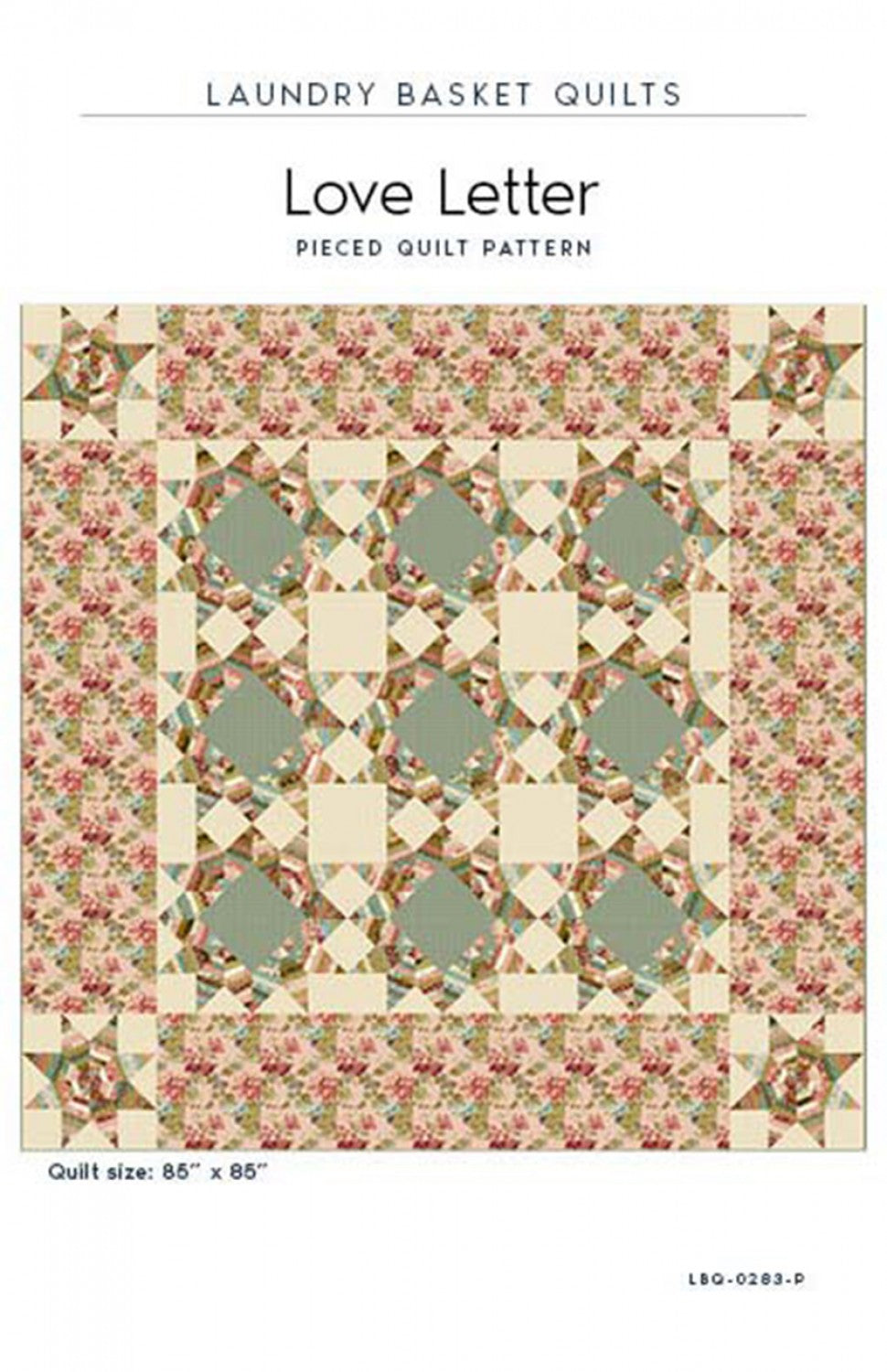 Love Letter Quilt Pattern by Laundry Basket Quilts