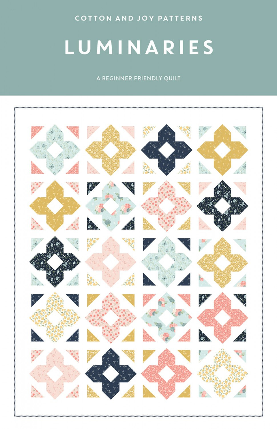 Luminaries Quilt Pattern by Cotton and Joy
