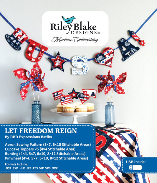 Let Freedom Reign 4th of July  - Machine Embroidery USB