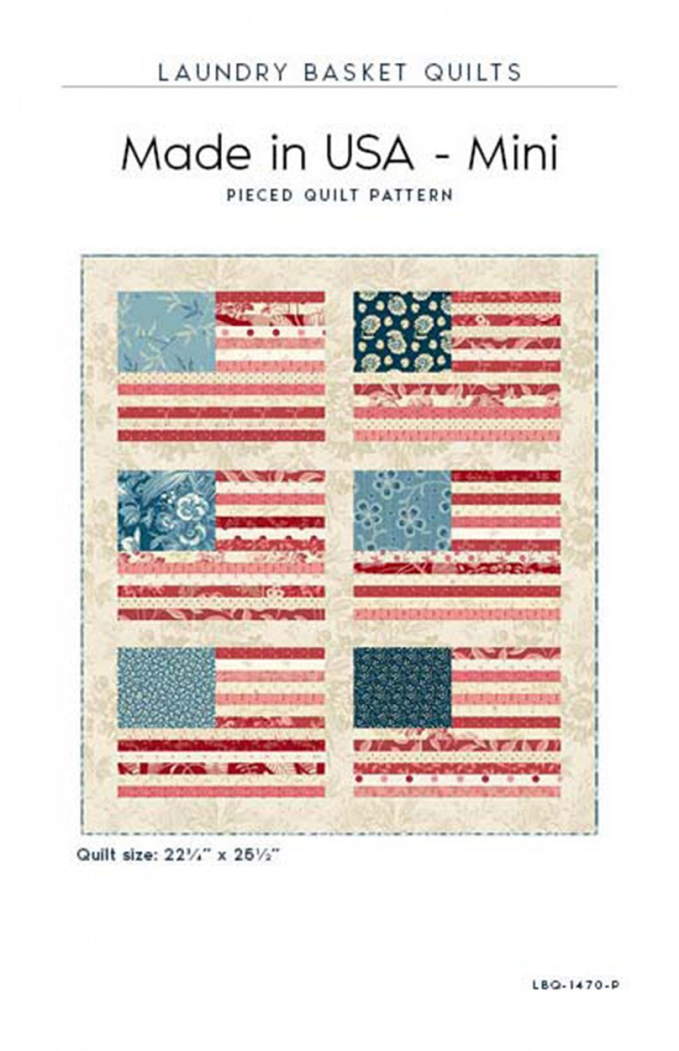 Made in USA - Mini Quilt Pattern by Laundry Basket Quilts