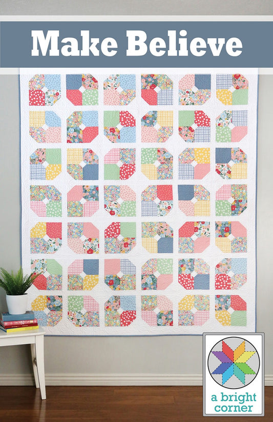 Make Believe Quilt Pattern Quilt Pattern by A Bright Corner - AKBC344 -