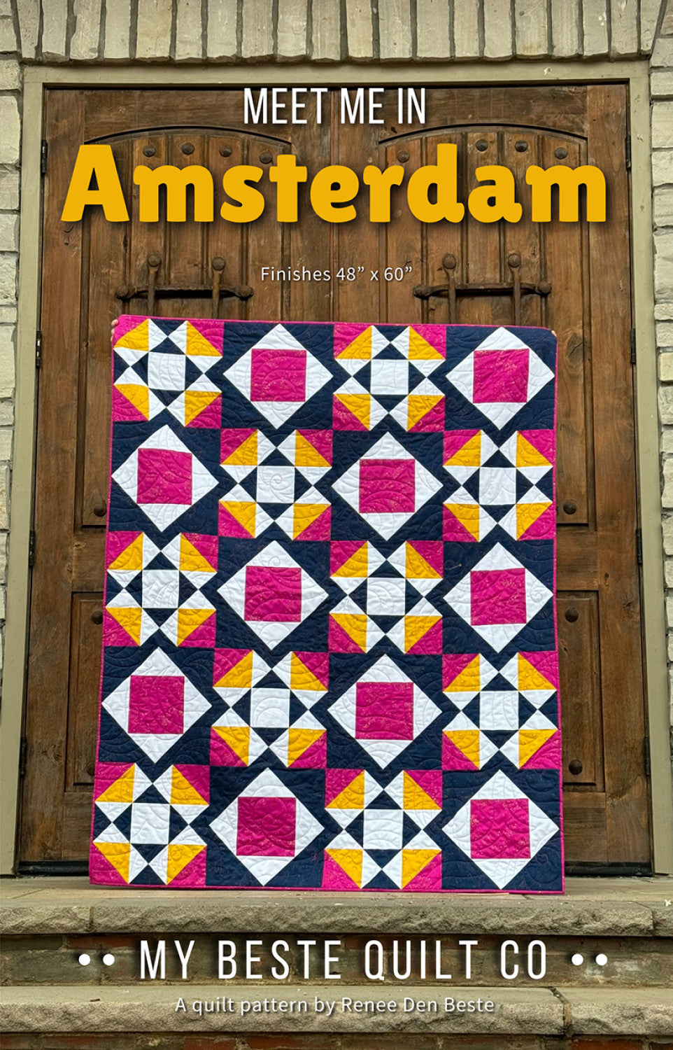 Meet Me in Amsterdam Quilt Pattern by My Beste Quilt Co.