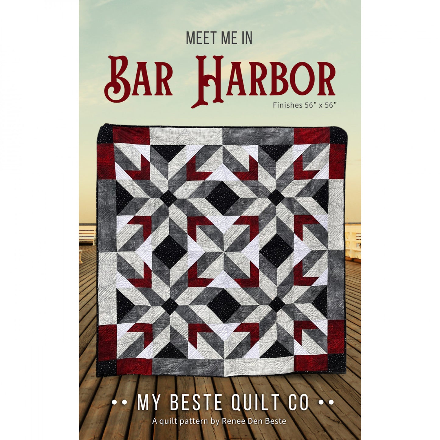 Meet Me in Bar Harbor Quilt Pattern by My Beste Quilt Co.