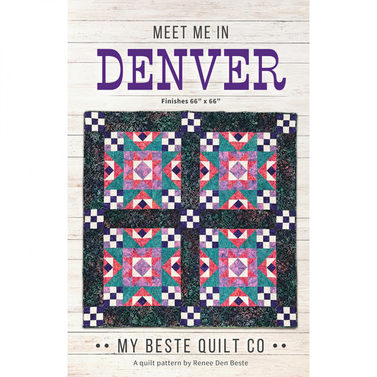 Meet Me in Denver Quilt Pattern by My Beste Quilt Co.