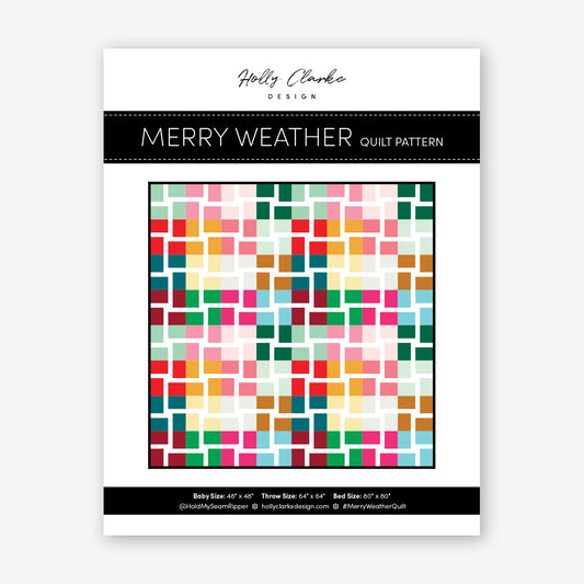 Merry Weather Quilt Pattern by Holly Clarke Design