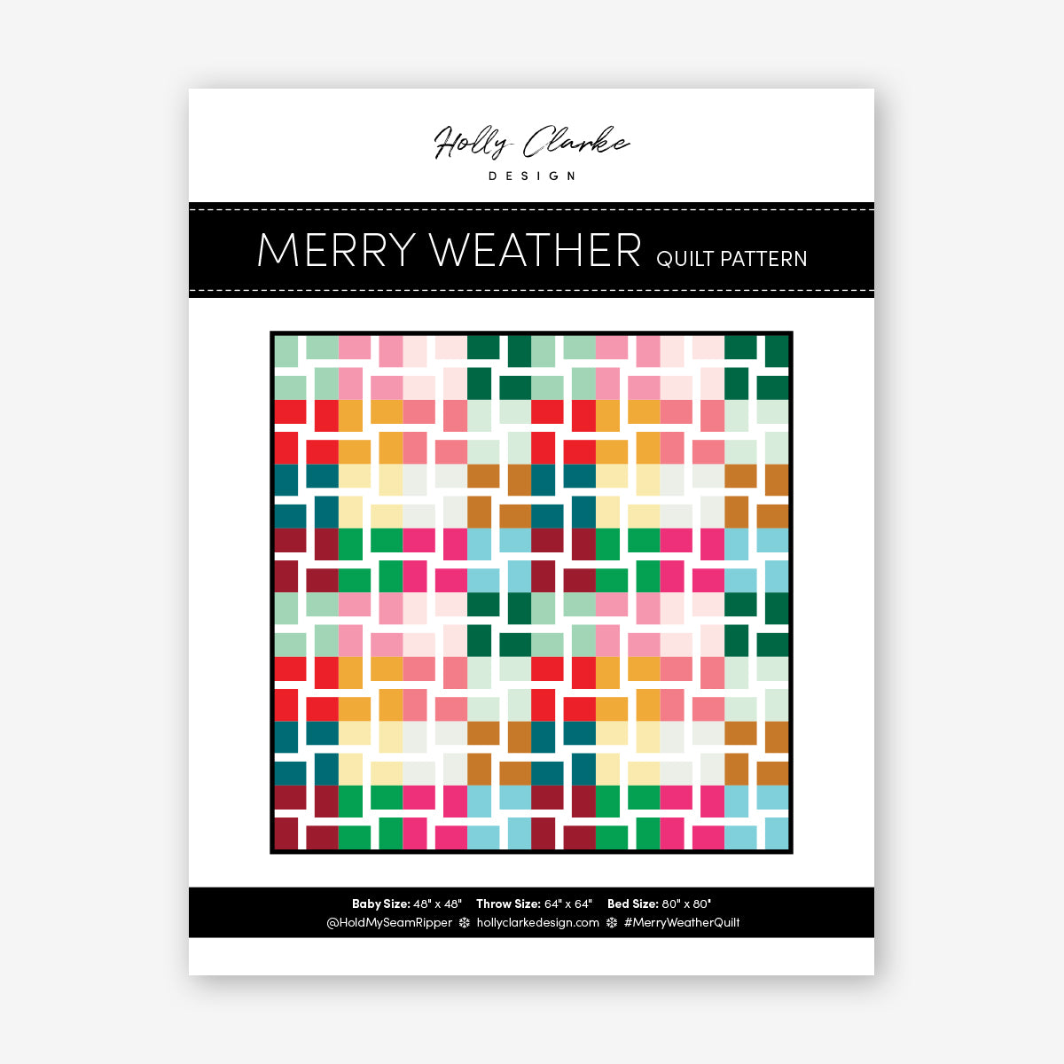 Merry Weather Quilt Pattern by Holly Clarke Design