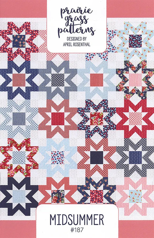 Midsummer Quilt Pattern by April Rosenthal (use for a kit)