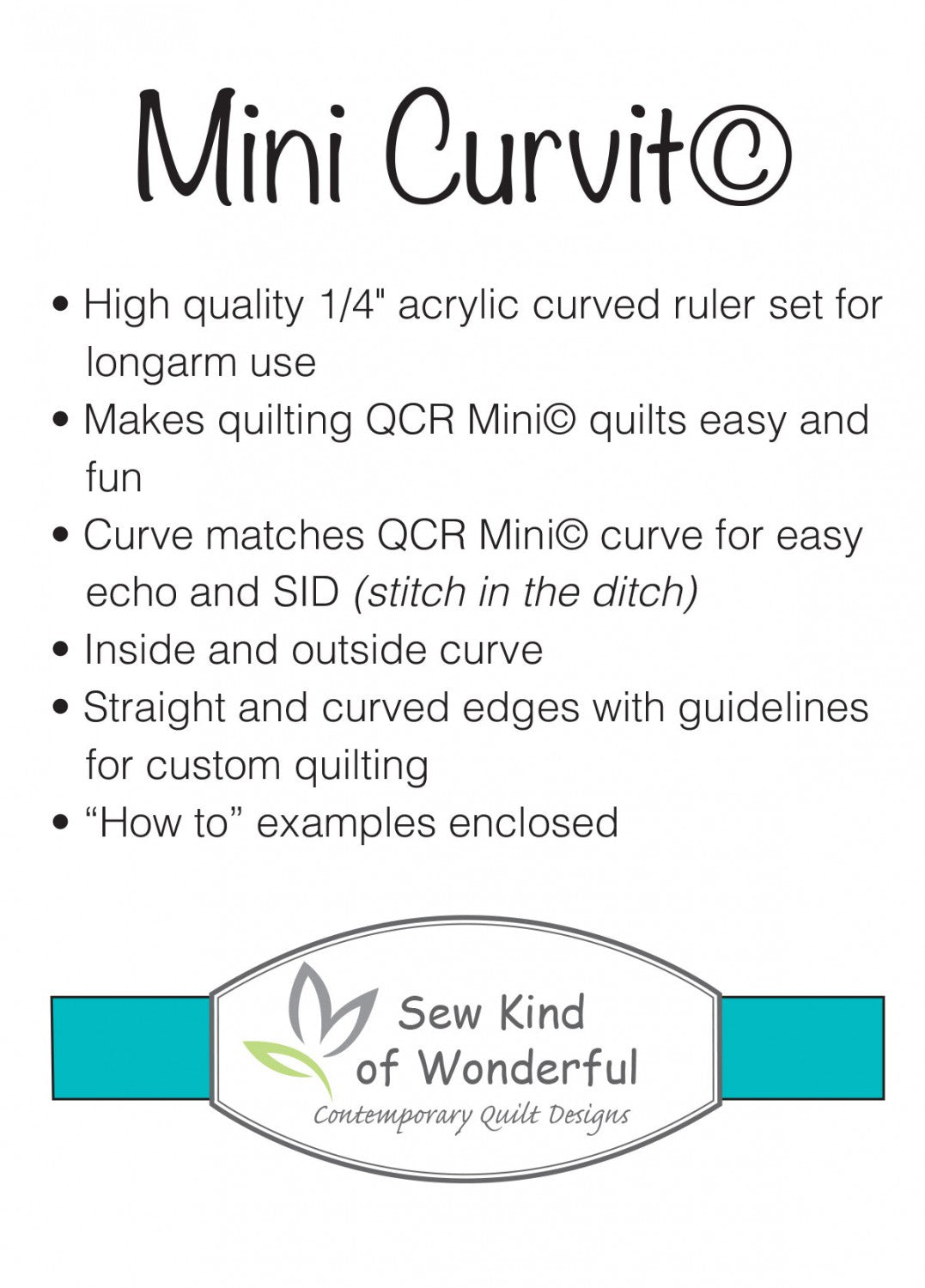 Mini Curvit Ruler for Longarm Quilting # SKW97 - Special Order