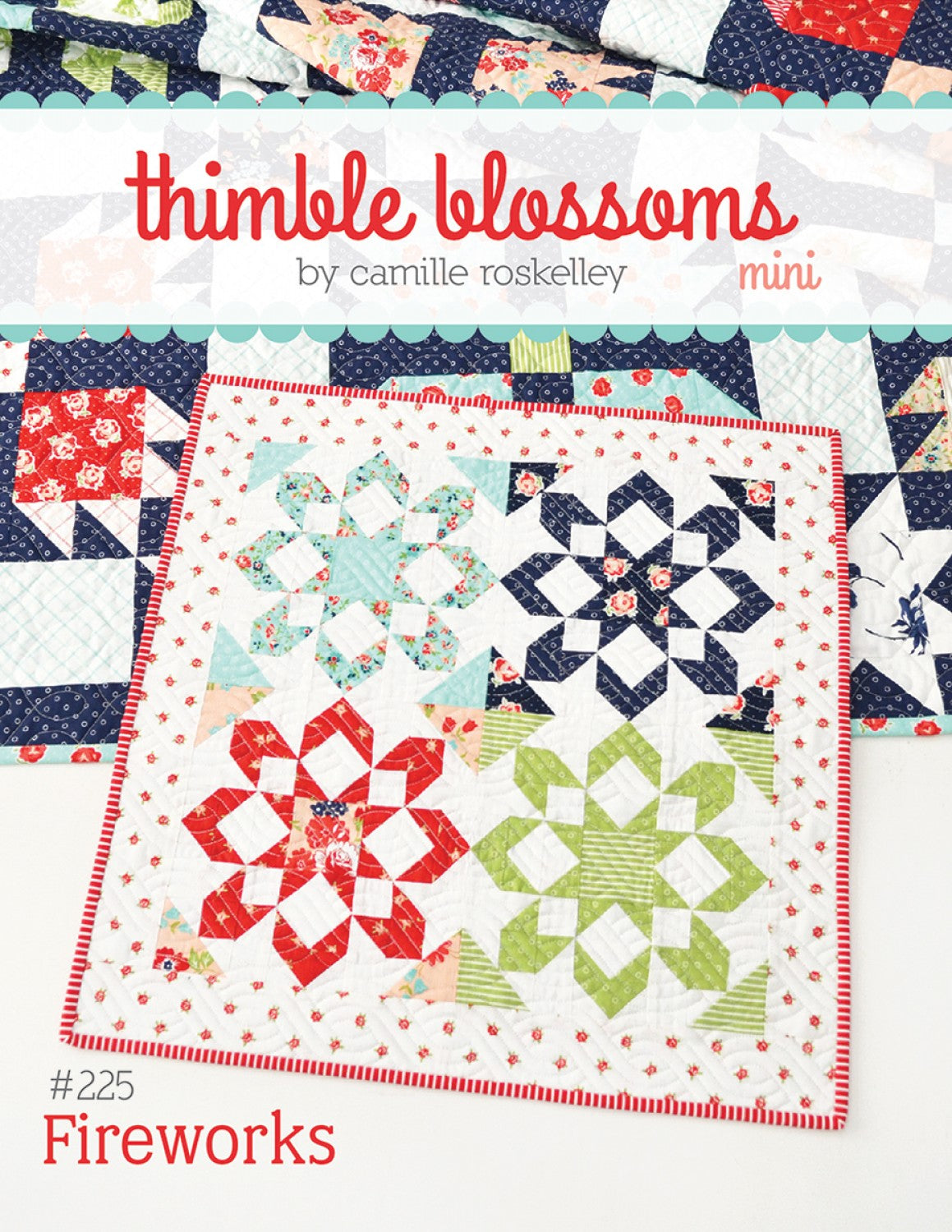 Mini Fireworks Quilt Pattern by Thimble Blossoms