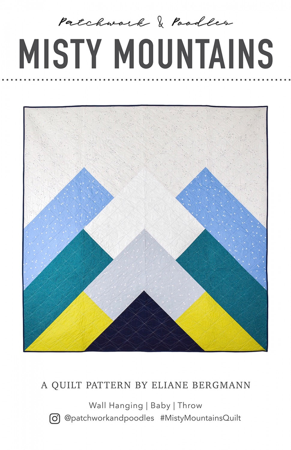 Misty Mountains Quilt Pattern by Patchwork & Poodles