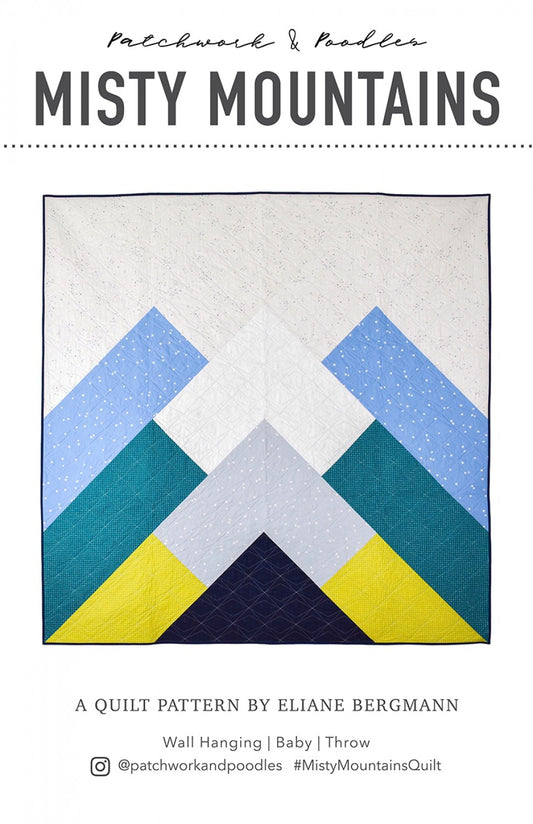 Misty Mountains Quilt Pattern by Patchwork & Poodles