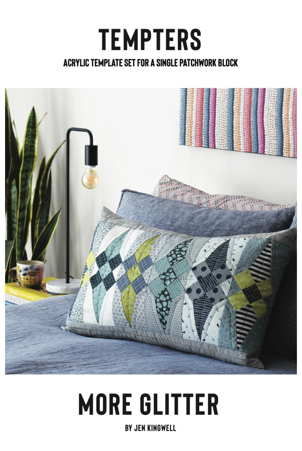 More Glitter Tempter by Jen Kingwell Designs - Special Order