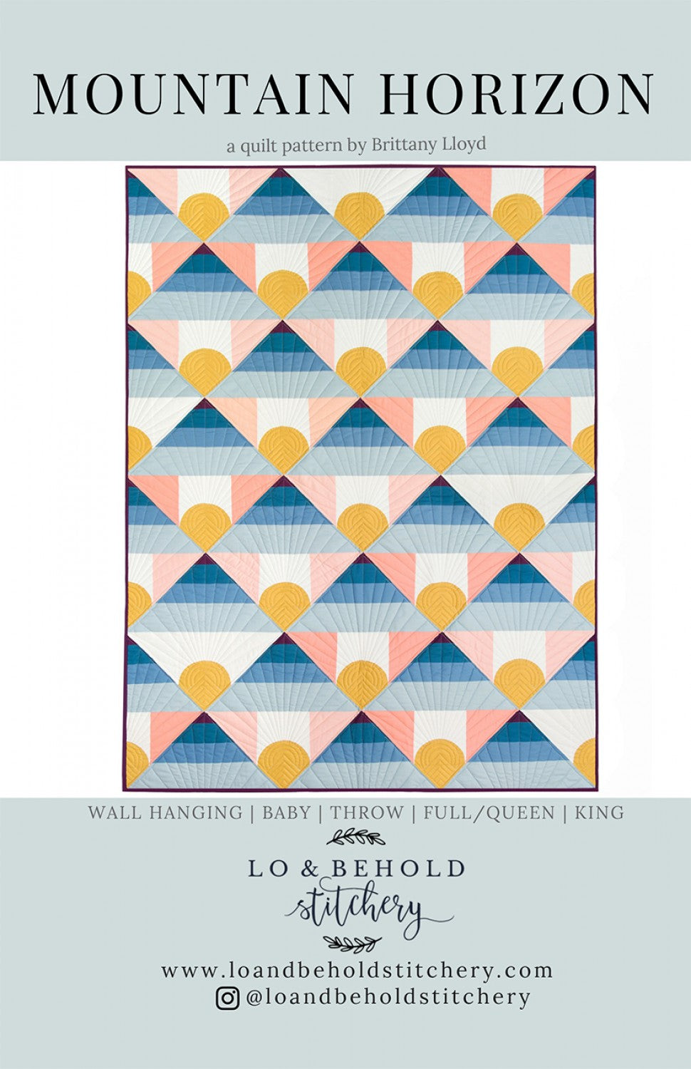 Mountain Horizon Quilt Pattern by Lo & Behold Stitchery