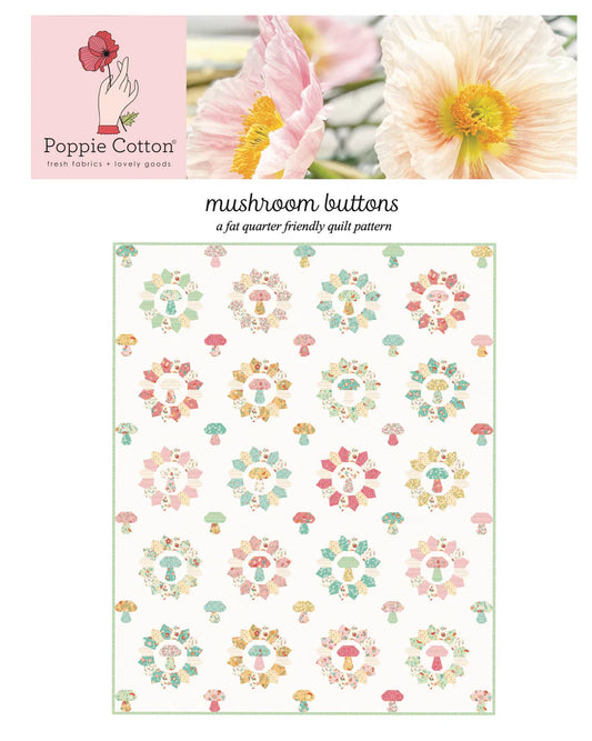 Mushroom Buttons Quilt Pattern by Poppie Cotton MBP23126