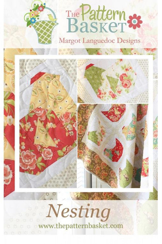Nesting Quilt Pattern by The Pattern Basket