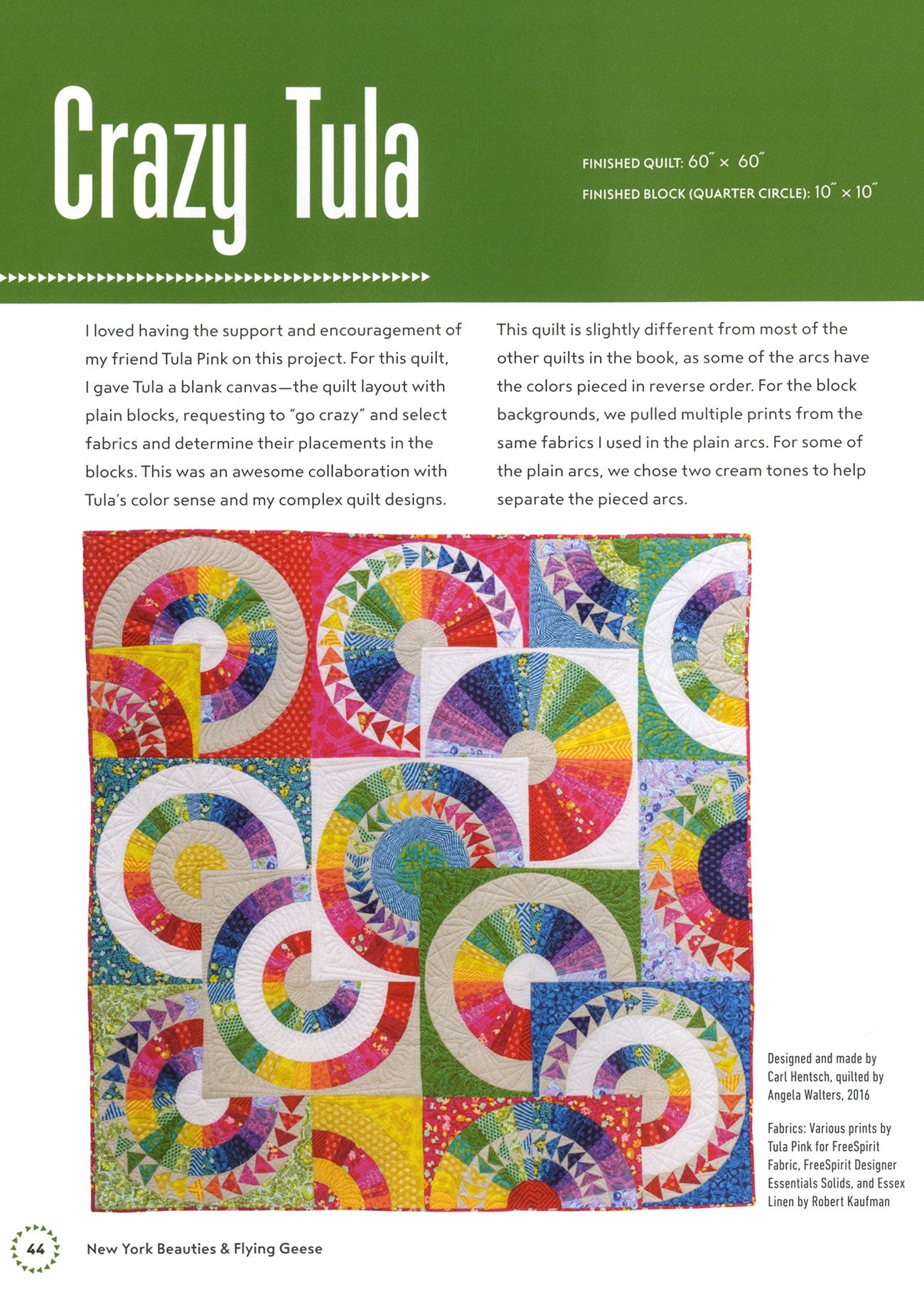 New York Beauties & Flying Geese # 11208 - Special Order