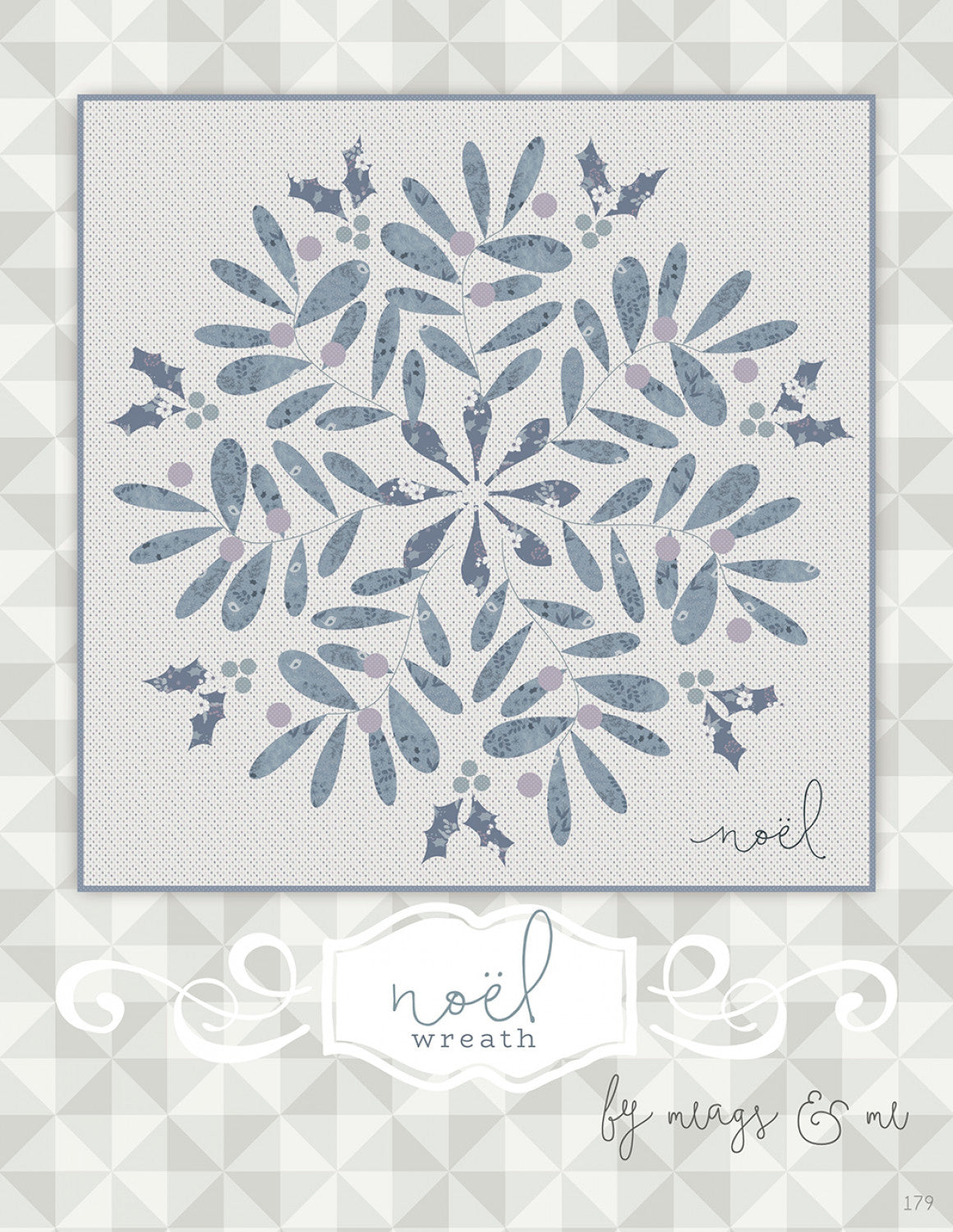 Noel Applique Quilt Pattern by Meags & Me - Special Order