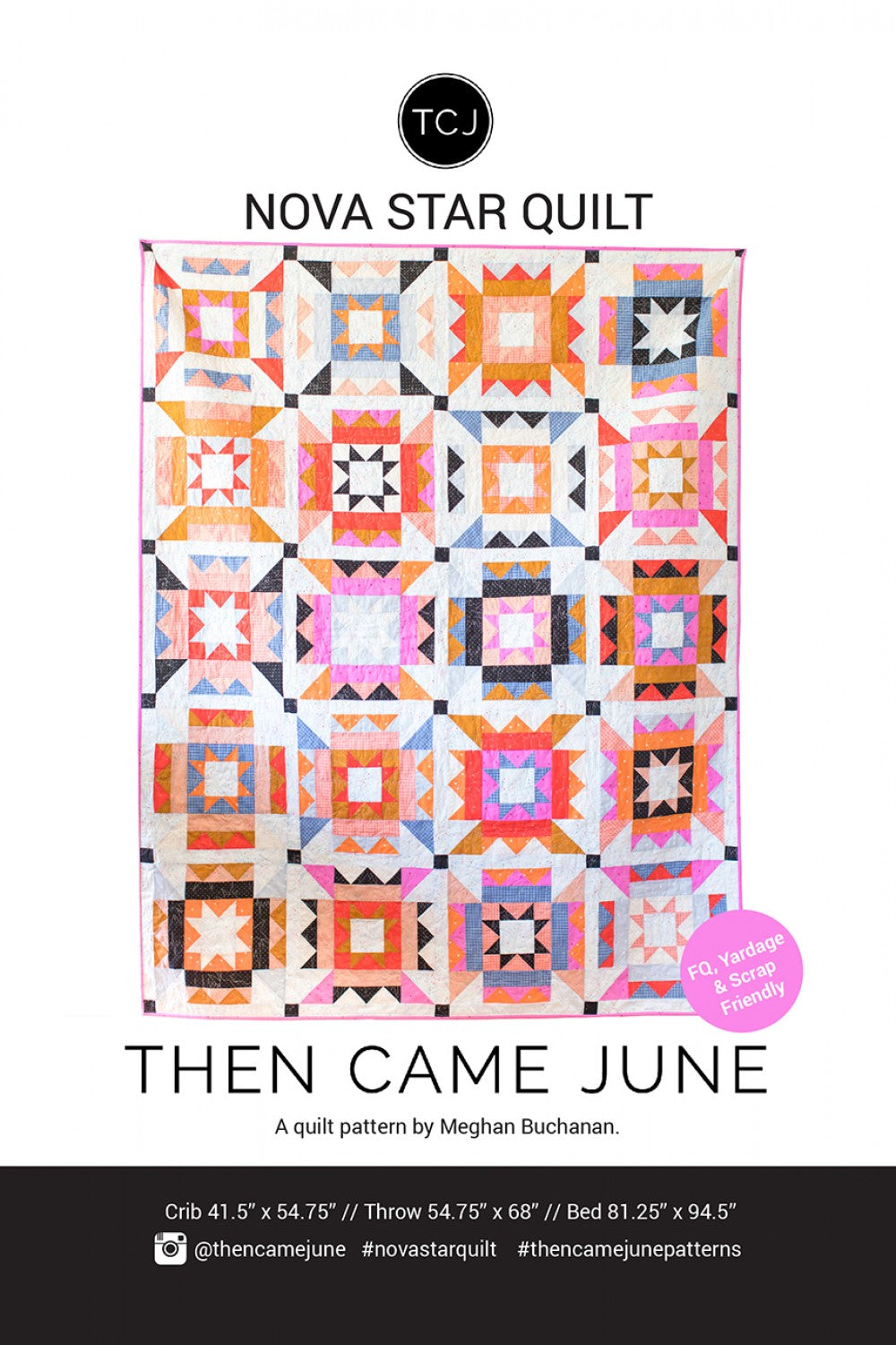 Nova Star Quilt Quilt Pattern by Then Came June