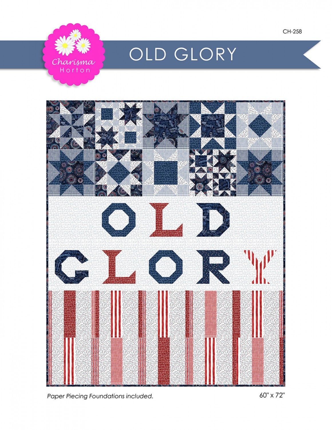 Old Glory Quilt Pattern by Charisma Horton