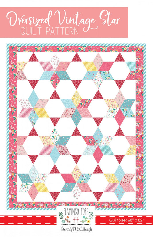Oversized Vintage Star Quilt Pattern by Flamingo Toes - Special Order