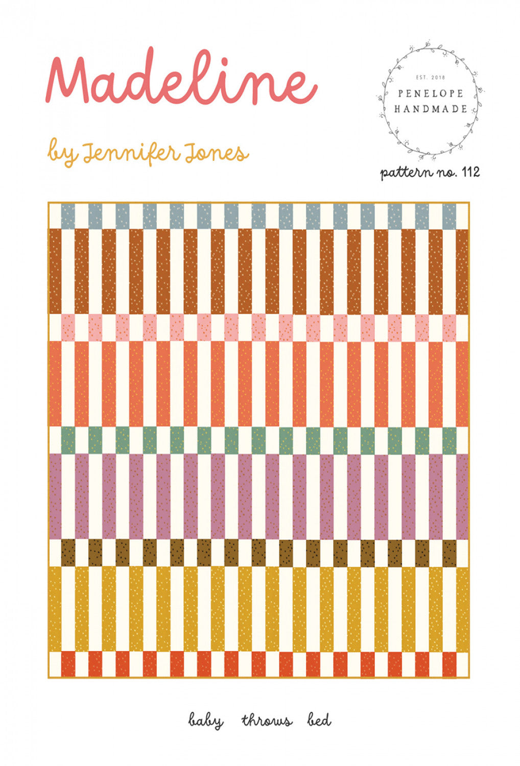 Madeline Quilt Pattern # PHM112 - Special Order - Expected to ship after 10-20-24