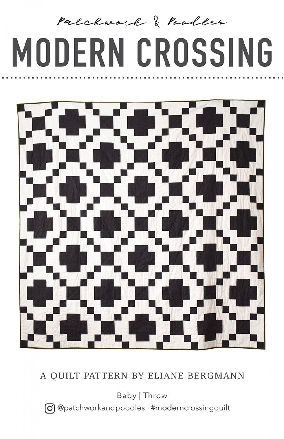 Modern Crossing Quilt Pattern # PNP-101 - Special Order