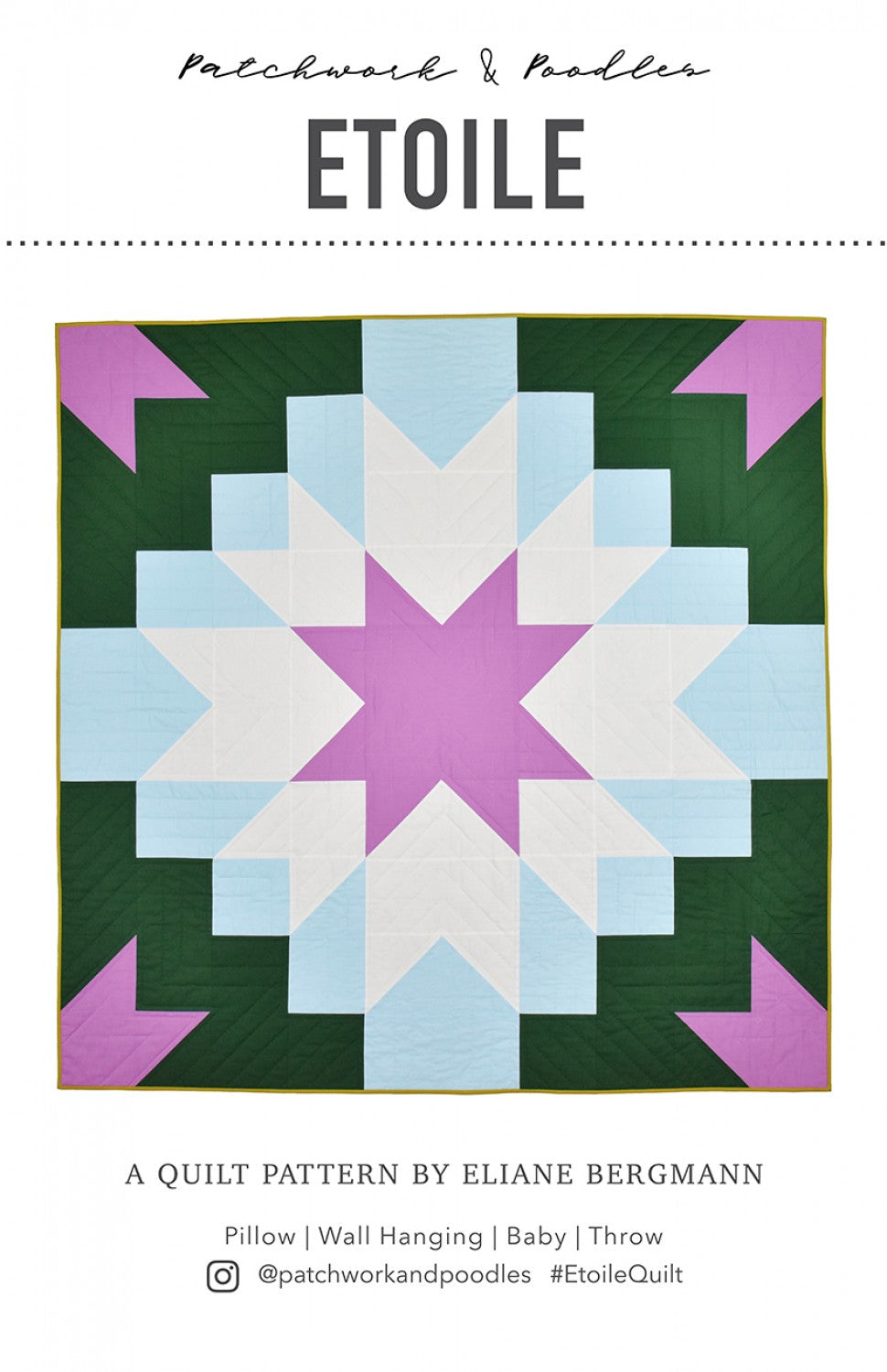 Etoile Quilt Pattern # PNP-107 - Special Order