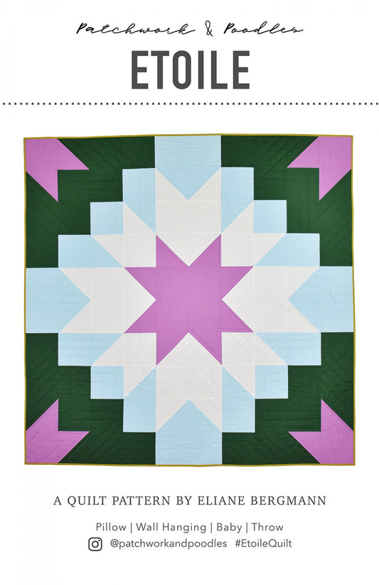 Etoile Quilt Pattern # PNP-107 - Special Order