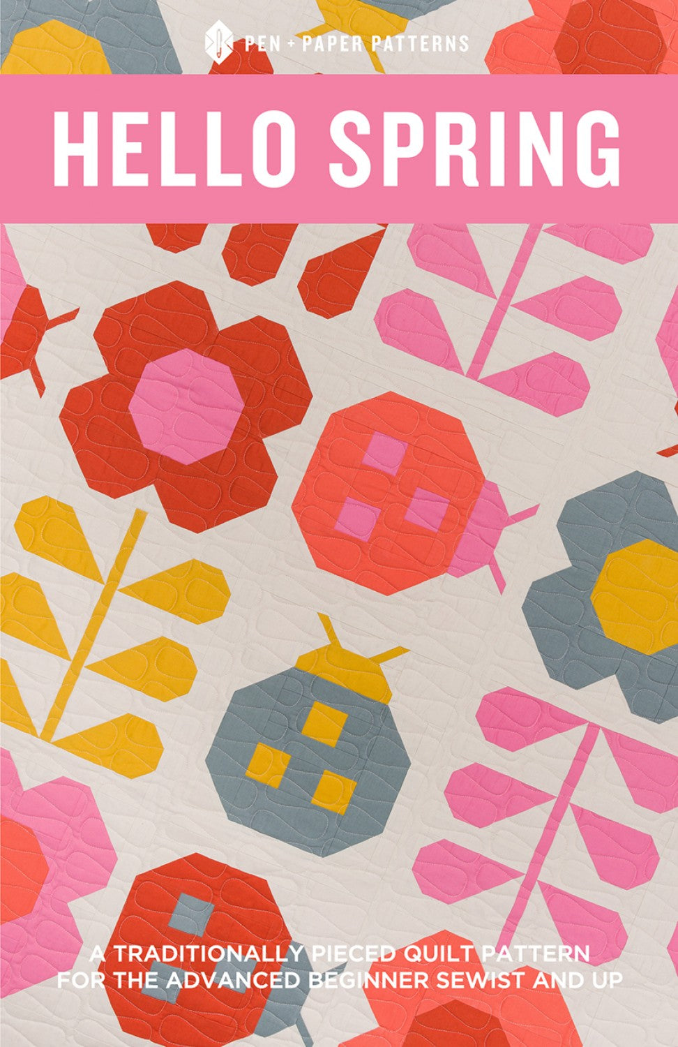 Hello Spring Quilt Pattern # PPP37 - Special Order