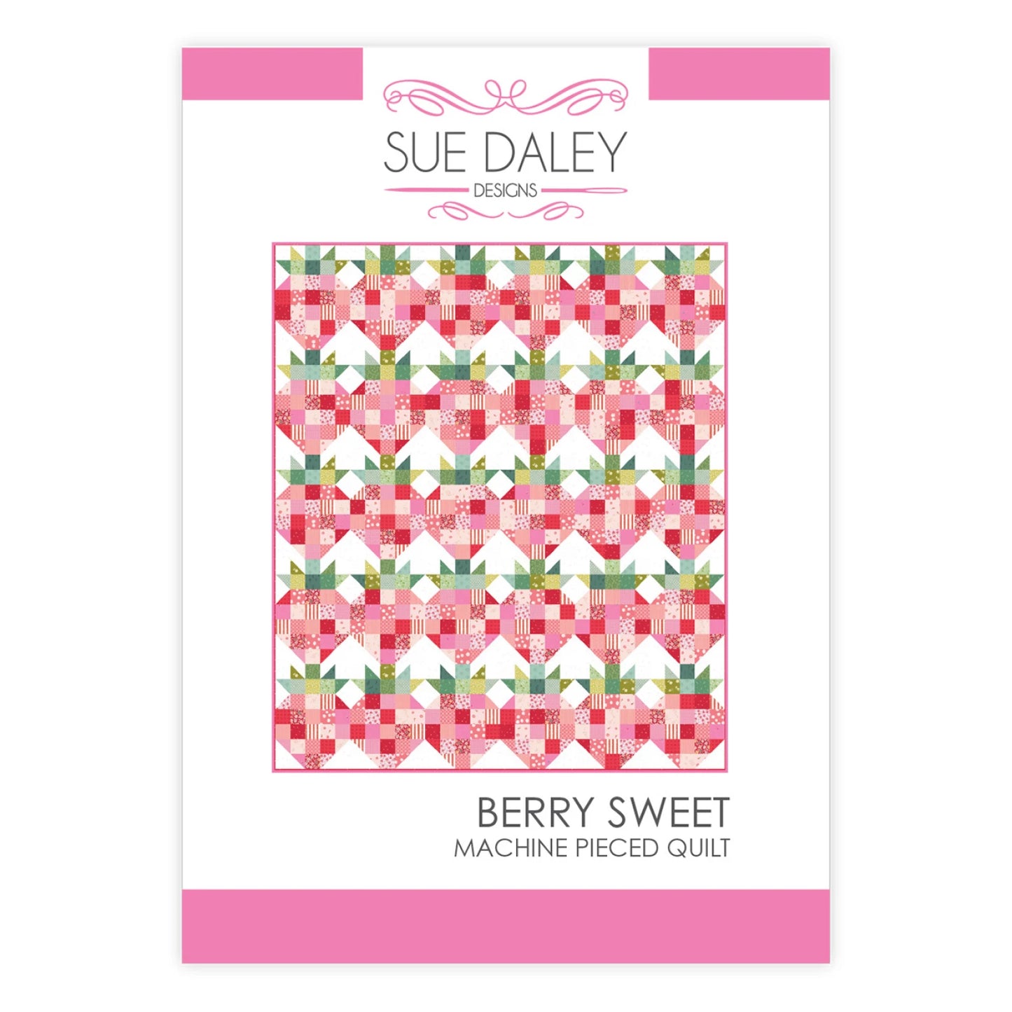 Berry Sweet Quilt Pattern by Sue Daley Designs
