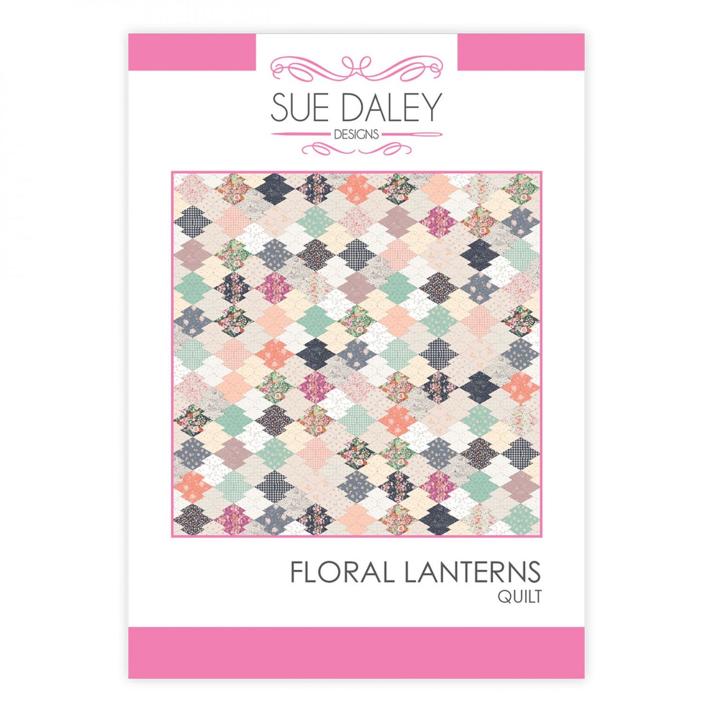 Floral Lanterns Quilt Pattern # PSD-FLORAL - Special Order